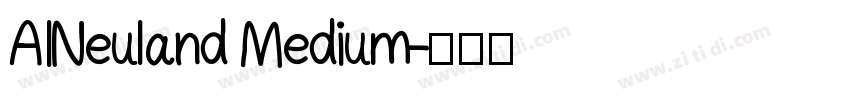 AINeuland Medium字体转换